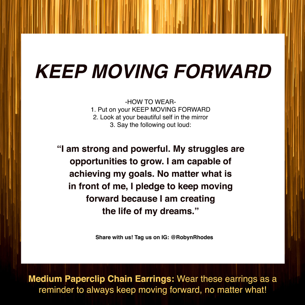 KEEP MOVING FORWARD - RobynRhodes