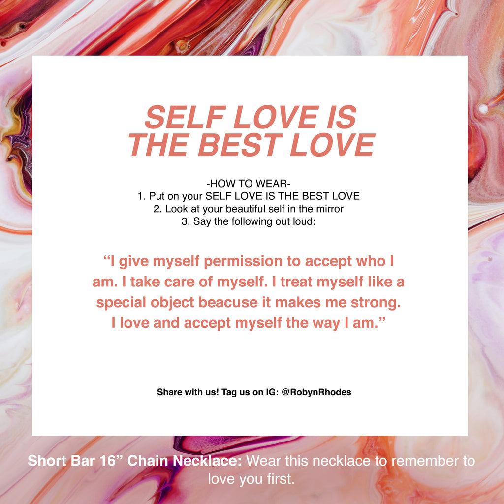 SELF LOVE IS THE BEST LOVE - RobynRhodes